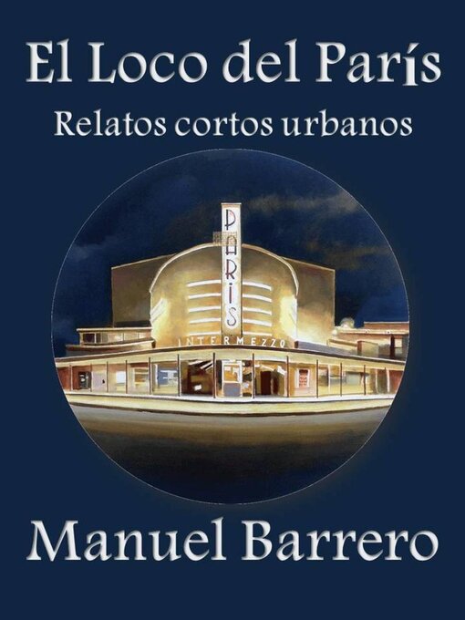 Title details for El loco del París by Manuel Barrero - Available